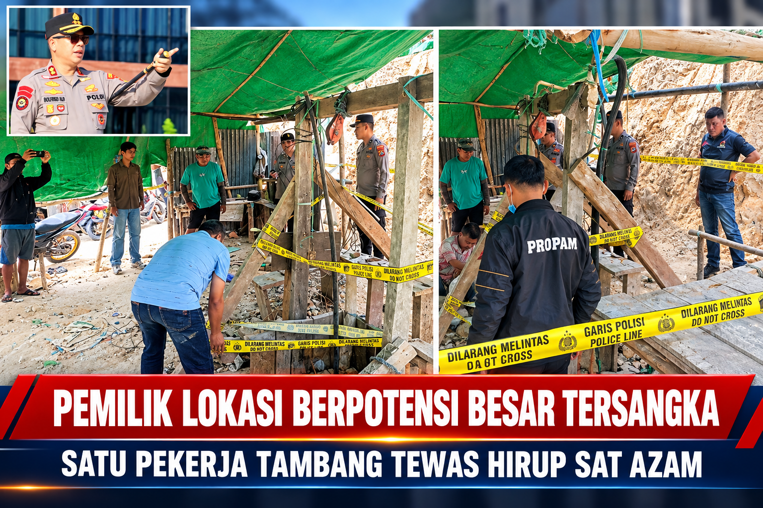 Kapolres Tegaskan Kasus Tewasnya Penambang Di Panang Diseriusi, Penanggung Jawab Berpotensi Jadi Tersangka